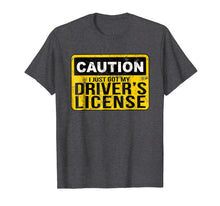 Load image into Gallery viewer, Funny Driver&#39;s License T Shirt for New Drivers
