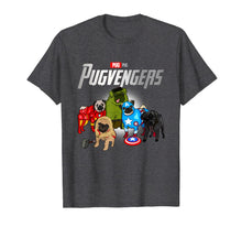 Load image into Gallery viewer, Funny Pug Dog Lover Gift Pugvengers For Women Men Fans T-Shirt
