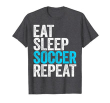 Load image into Gallery viewer, Eat Sleep Soccer Repeat T-Shirt
