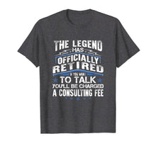 Load image into Gallery viewer, The Legend Has Officially Retired Funny Retirement T-Shirt

