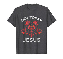 Load image into Gallery viewer, Not Today Jesus Shirt - Funny Meme Baphomet Sigil Black God
