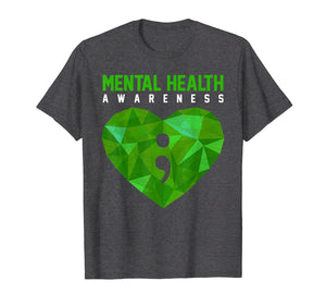 Heart Semicolon - Mental Health Awareness T Shirt