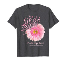 Load image into Gallery viewer, Faith Hope Love Breast Cancer Awareness Flower Pink T-Shirt
