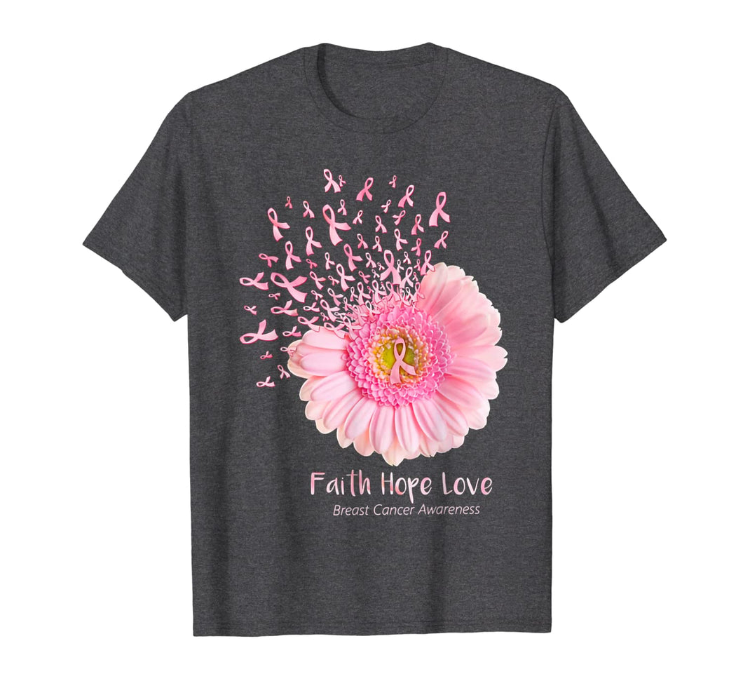 Faith Hope Love Breast Cancer Awareness Flower Pink T-Shirt