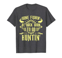 Load image into Gallery viewer, Hunting and fishing t shirt hunting lover gifts
