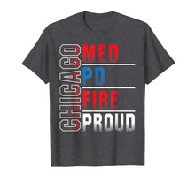 Load image into Gallery viewer, Chicago Med, Chicago PD, Chicago Fire, Chicago Proud
