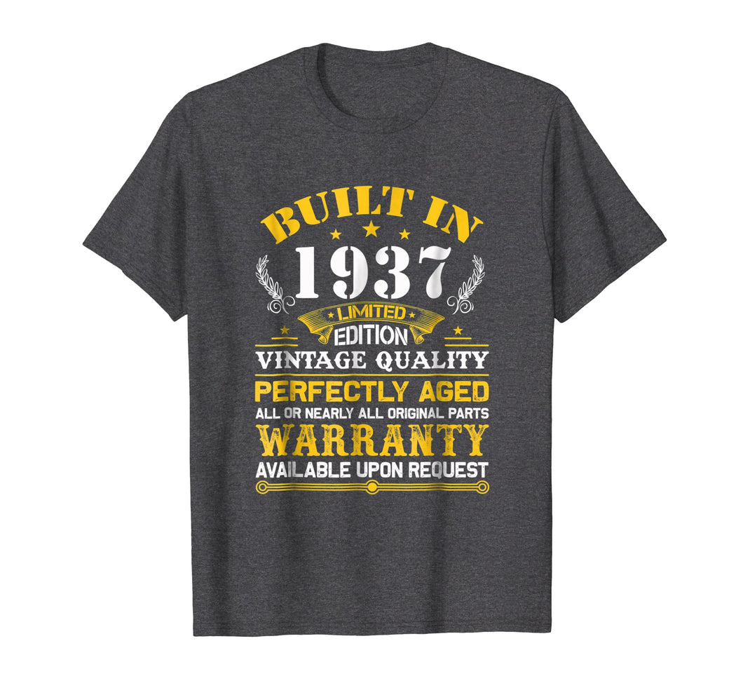 Perfectly Aged Built In 1937 82nd Years Old Birthday Shirt