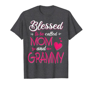 Blessed To Be Called Mom And Grammy T Shirt Grammy T Shirt