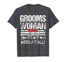 Load image into Gallery viewer, Best Friend of The Groom Funny Groomswoman T-Shirt
