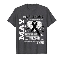 Load image into Gallery viewer, May is Melanoma Awareness Month shirt
