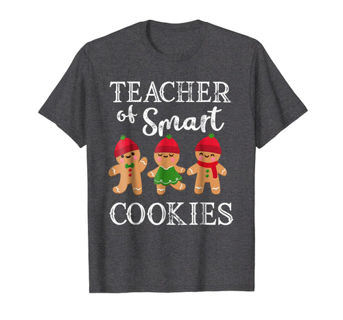 Teacher Of Smart Cookies Shirt Funny Teacher Christmas Gift