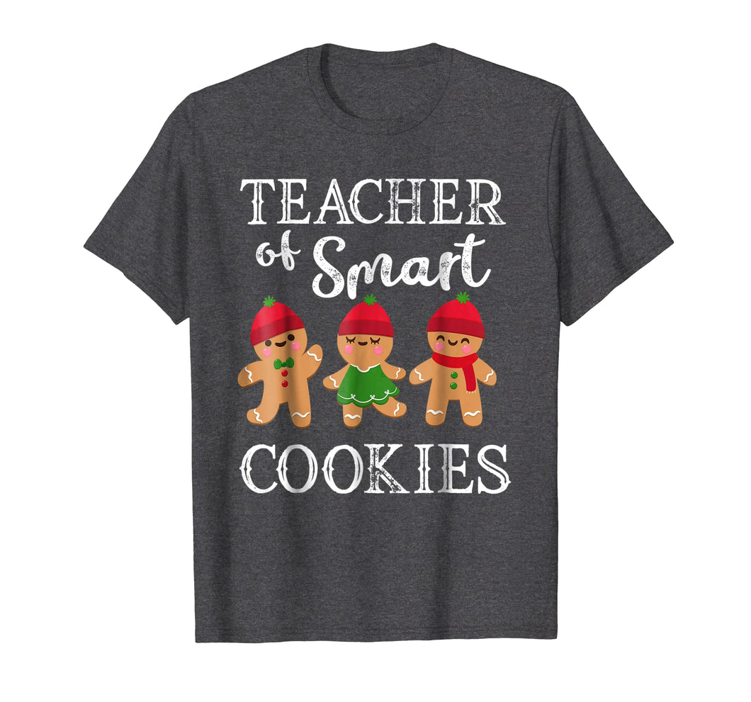 Teacher Of Smart Cookies Shirt Funny Teacher Christmas Gift