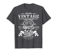 Load image into Gallery viewer, Happy 47th Birthday Vintage 1972 T-Shirt 47th Birthday Funny
