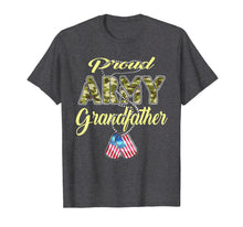 Load image into Gallery viewer, Proud Army Grandfather Shirt - Military Grandpa Shirts Gift
