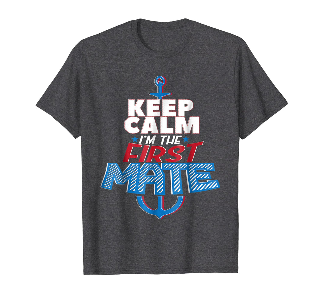 Funny First Mate Boating Sailing T-shirt Nautical Men Women