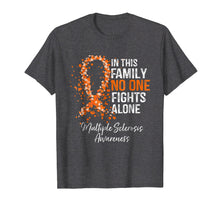 Load image into Gallery viewer, In This Family No One Fights Alone Shirt Multiple Sclerosis
