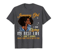 Load image into Gallery viewer, January Girl I&#39;m Living My Best Life T-Shirt
