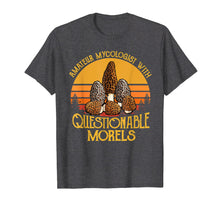 Load image into Gallery viewer, Amateur Mycologist with Questionable Morels Shirt Gift Retro
