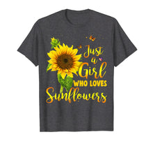 Load image into Gallery viewer, Just A Girl Who Loves Sunflower Shirt
