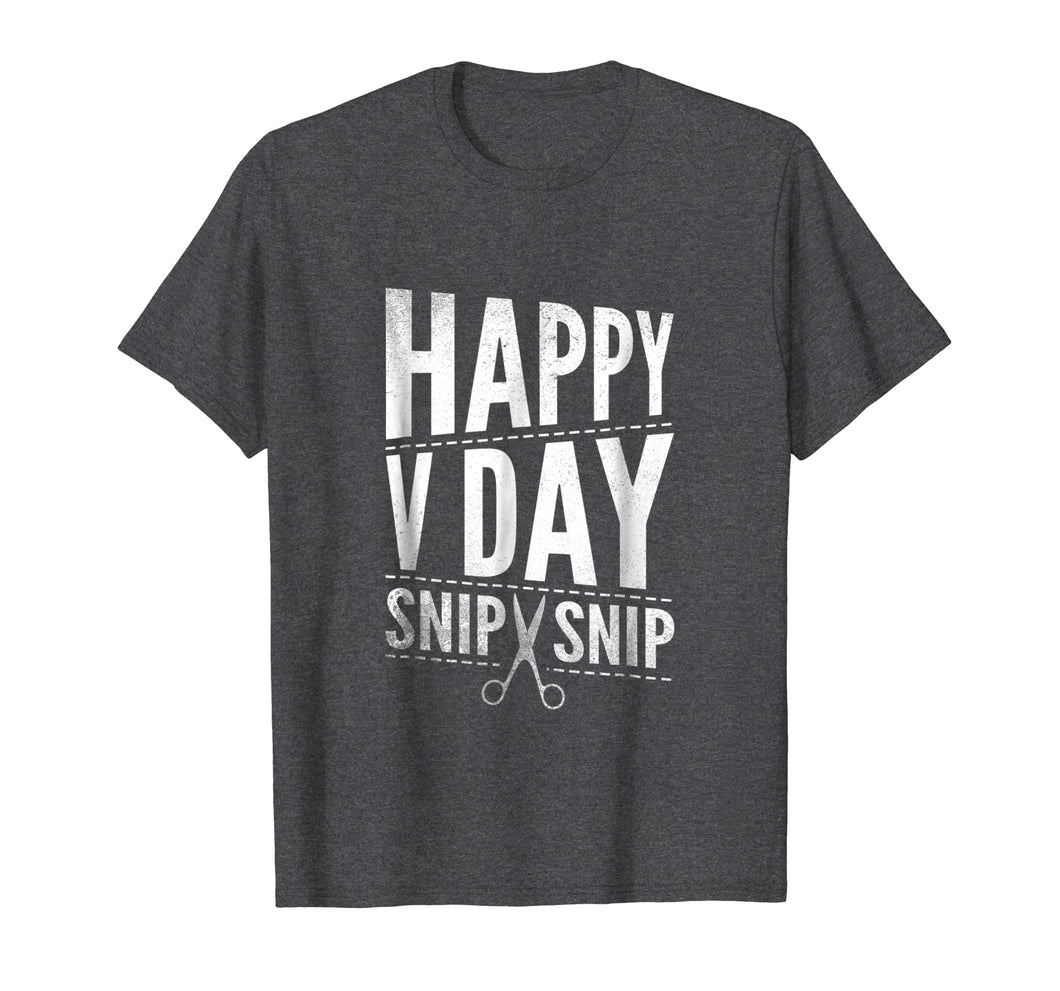 Vasectomy Day Shirt Funny Happy V Day Snip Snip Surgery Tee