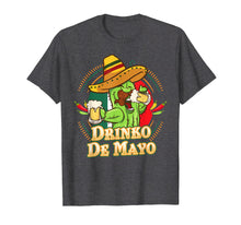 Load image into Gallery viewer, Cinco de Mayo T-Shirt | Drinko De Mayo Party Costume Gift

