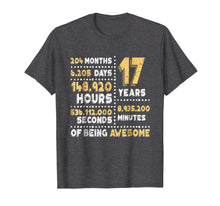Load image into Gallery viewer, 17th Birthday Gift T Shirt B-Day 17 Years Old Being Awesome

