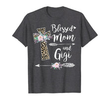 Load image into Gallery viewer, Blessed To Be Called Mom And Gigi Tshirt Funny Gigi Gift
