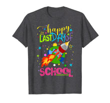 Load image into Gallery viewer, Last Day of School Rocket Shirt Teacher Appreciation Student
