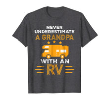 Load image into Gallery viewer, Mens Never Underestimate A Grandpa With An RV tshirt Camper Gifts
