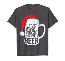 Load image into Gallery viewer, Christmas Shirts Men It&#39;s The Most Wonderful Time For A Beer
