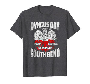 South Bend Indiana Dyngus Day Polish And Proud T-Shirt