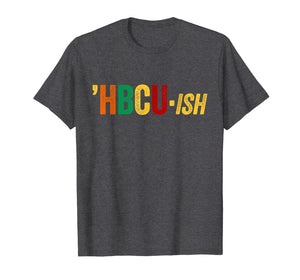 HBCU ISH T-Shirt Historical Black College Alumni T-Shirt-462233