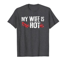 Load image into Gallery viewer, my wife is psychotic tshirt T-Shirt-3150777
