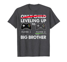 Load image into Gallery viewer, Leveling Up to Big Brother Shirt 2020 - Video Game Player T-Shirt-132311
