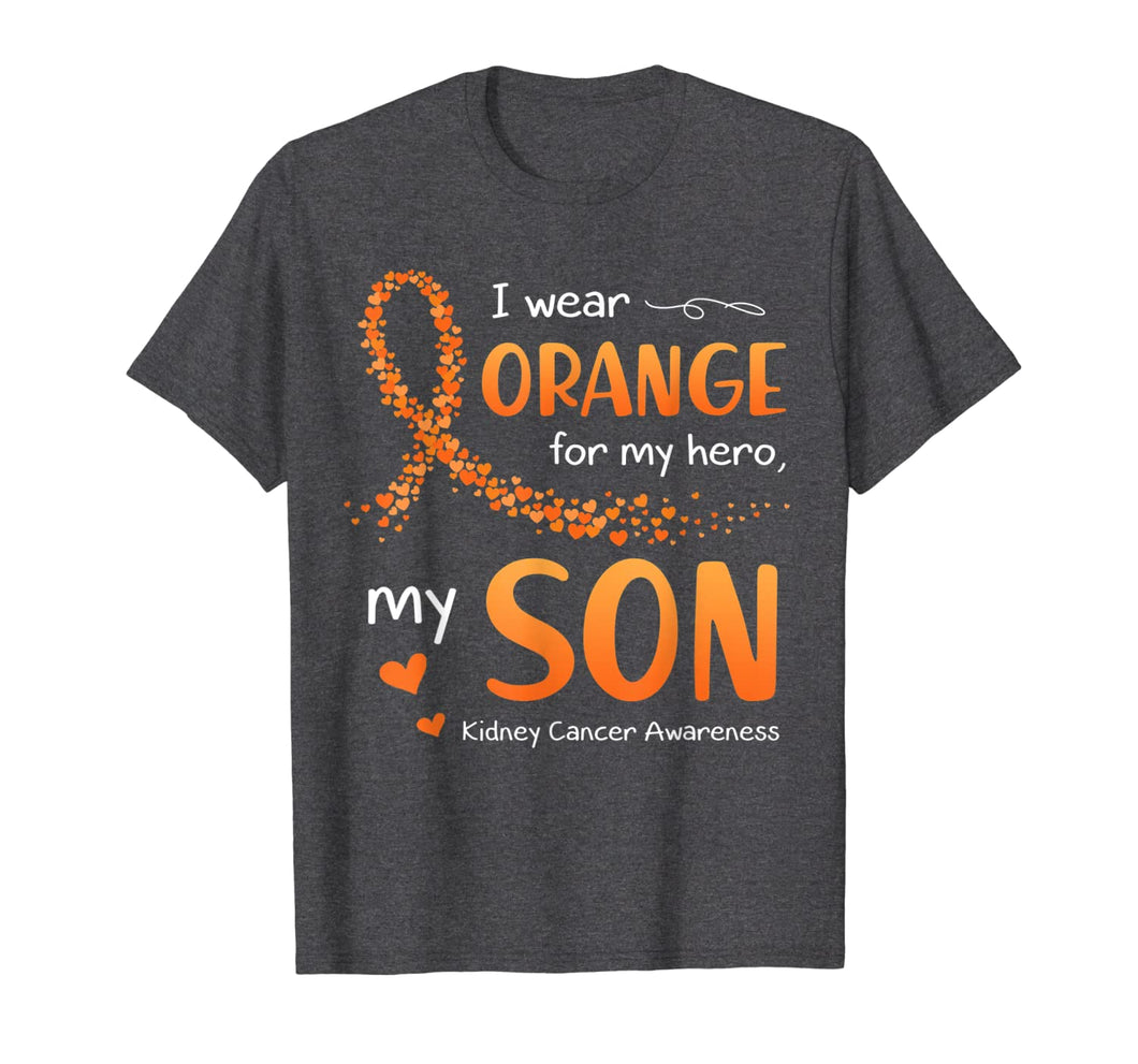 I Wear Orange For Son Kidney Cancer Awareness T-Shirt-3340464