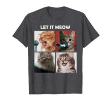 Load image into Gallery viewer, Cats, Let It Meow T-Shirt-450605
