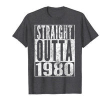 Load image into Gallery viewer, Straight Outta 1980 40th Birthday Gift Shirt 40 Years Old T-Shirt-551835
