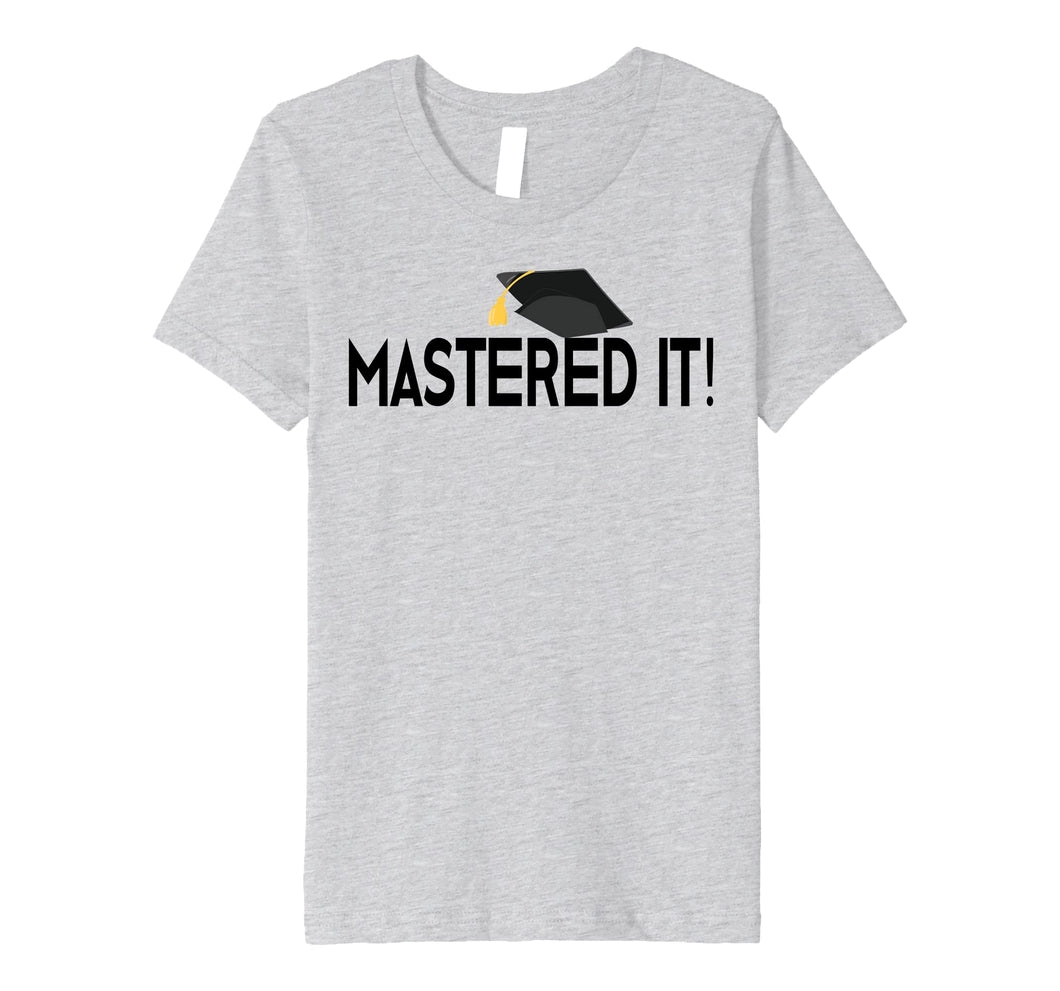 Masters Degree T-Shirt Graduation Gift for Him Her Graduates