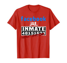Load image into Gallery viewer, Facebook-Jail-Inmate-Repeat T-Shirt
