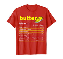 Load image into Gallery viewer, Butter Nutrition Facts Funny Thanksgiving Christmas food T-Shirt
