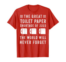 Load image into Gallery viewer, The Great Toilet Paper Shortage Of 2020 T-Shirt-76457
