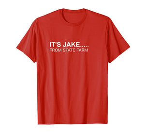 Halloween T-shirt - IT'S JAKE From State Farm