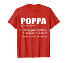 Load image into Gallery viewer, Mens PopPa Like A Grandfather, But So Much Cooler Funny T-shirt
