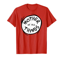 Load image into Gallery viewer, Dr. Seuss Mother of all Things Emblem RED T-shirt
