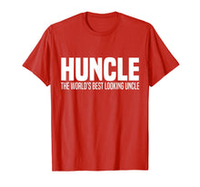 Load image into Gallery viewer, Huncle The World's Best Looking Uncle Family Gift Funny Tee
