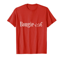 Load image into Gallery viewer, Bougie-ish Tee
