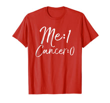 Load image into Gallery viewer, Me: 1 Cancer: 0 Shirt Cute Survivor Remission Gift for Women
