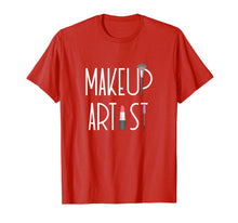 Load image into Gallery viewer, Makeup Artist T-Shirt Cosmetic Industry Apparel
