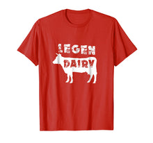 Load image into Gallery viewer, Funny Legen Dairy Cow Farm Animal Bull Sarcastic Shirt
