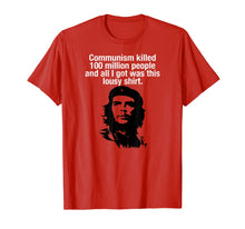 Load image into Gallery viewer, Official Anti-Communism Che Guevara Shirt

